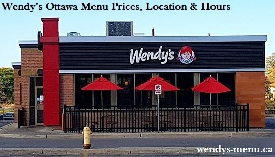 Wendy’s Ottawa Menu Prices, Location & Hours