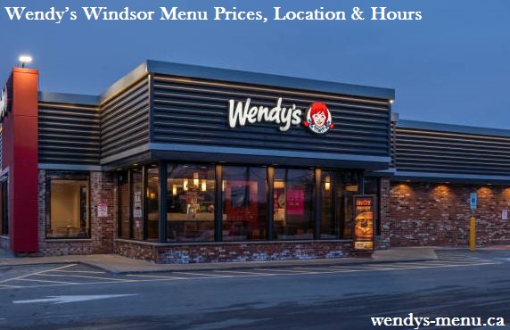 Wendy’s Windsor